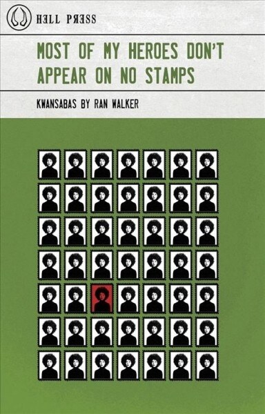 Most of My Heroes Dont Appear on No Stamps: Kwansabas (Paperback)