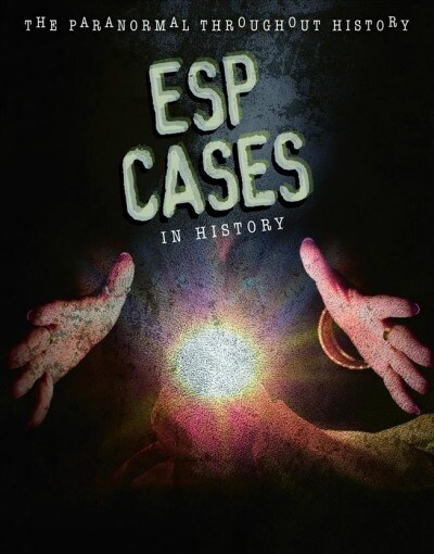 ESP Cases in History (Library Binding)