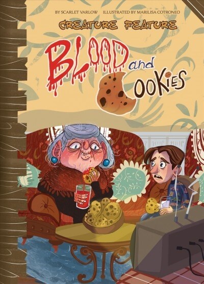 Blood and Cookies (Library Binding)