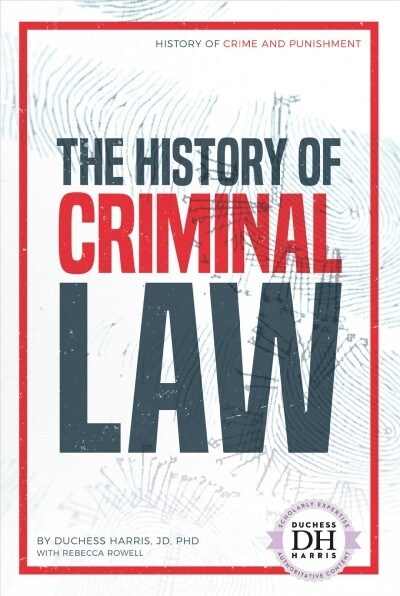 The History of Criminal Law (Library Binding)