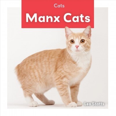 Manx Cats (Library Binding)