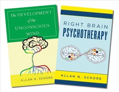 The Development of the Unconscious Mind / Right Brain Psychotherapy Two-Book Set (Hardcover)
