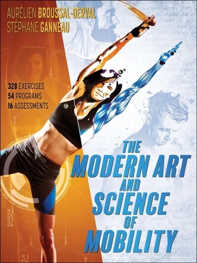 The Modern Art and Science of Mobility (Paperback)