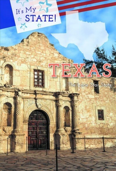 Texas: The Lone Star State (Library Binding)
