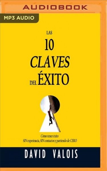 Las 10 Claves del ?ito (Narraci? En Castellano) (MP3 CD)