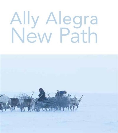 New Path: A Window on Nenets Life (Hardcover)