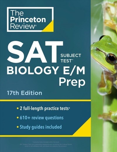 [중고] Princeton Review SAT Subject Test Biology E/M Prep, 17th Edition: Practice Tests + Content Review + Strategies & Techniques (Paperback)
