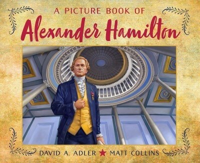 A Picture Book of Alexander Hamilton (Hardcover)