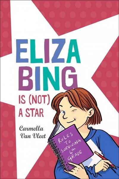 Eliza Bing Is (Not) a Star (Paperback)