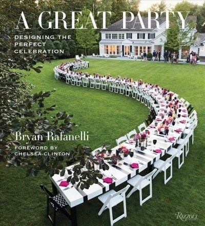 A Great Party: Designing the Perfect Celebration (Hardcover)