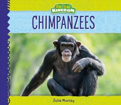 Chimpanzees (Library Binding)