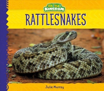 Rattlesnakes (Library Binding)