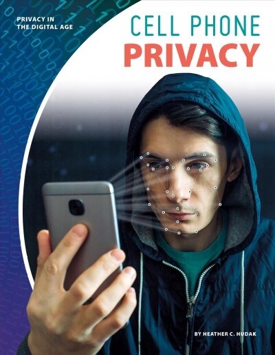 Cell Phone Privacy (Library Binding)