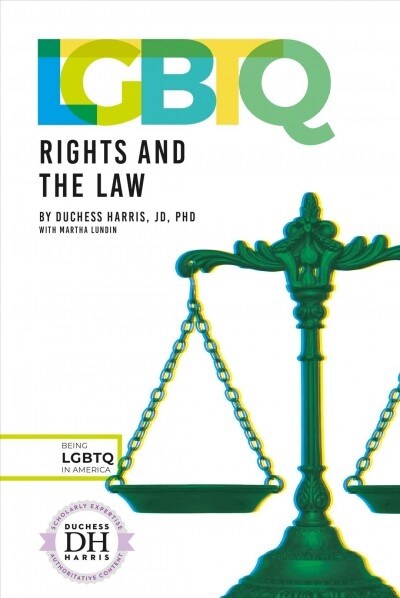 Lgbtq Rights and the Law (Library Binding)