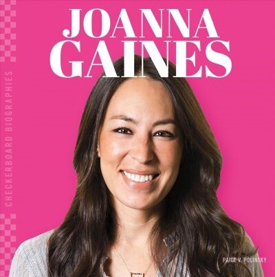 Joanna Gaines (Library Binding)