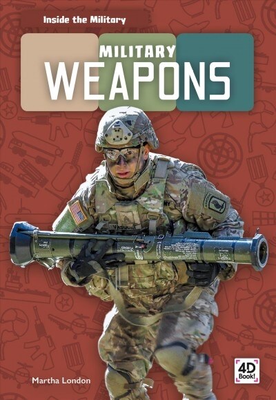Military Weapons (Library Binding)