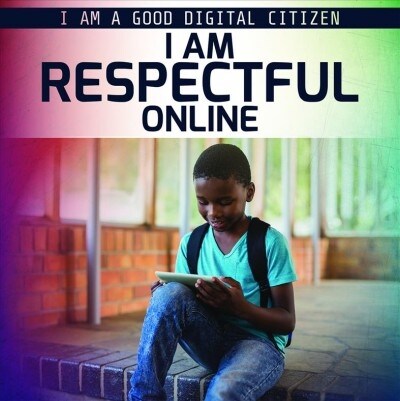 I Am Respectful Online (Paperback)