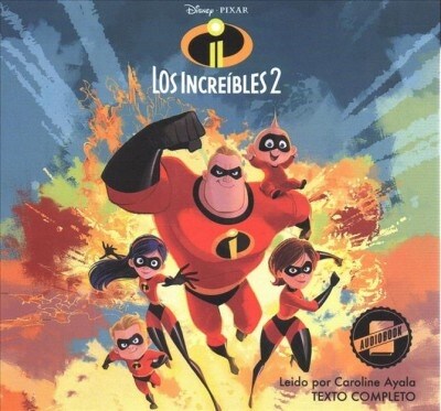 The Incredibles 2 (Spanish Edition): La Novela (Audio CD)