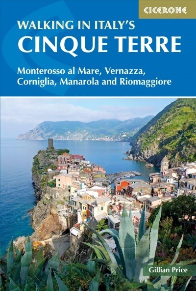 Walking in Italys Cinque Terre : Monterosso al Mare, Vernazza, Corniglia, Manarola and Riomaggiore (Paperback)