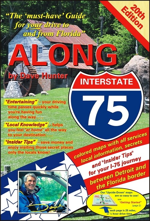 Along Interstate-75, 20th Edition: The Must Have Guide for Your Drive to and from Floridavolume 20 (Spiral, 20, Revised Edition)