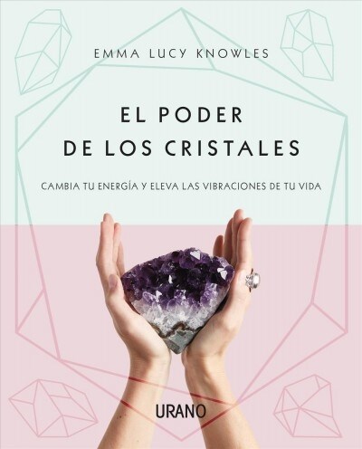 Poder de Los Cristales, El (Paperback)