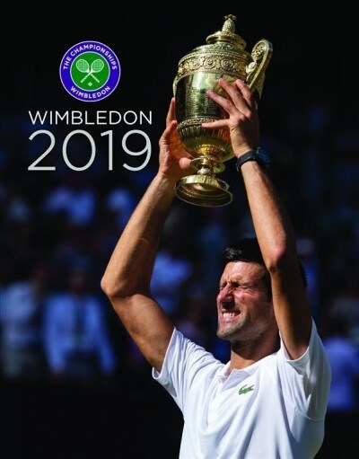 Wimbledon 2019 : The official review of The Championships (Hardcover)