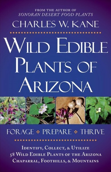 Wild Edible Plants of Arizona (Paperback)