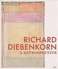 Richard Diebenkorn : a retrospective