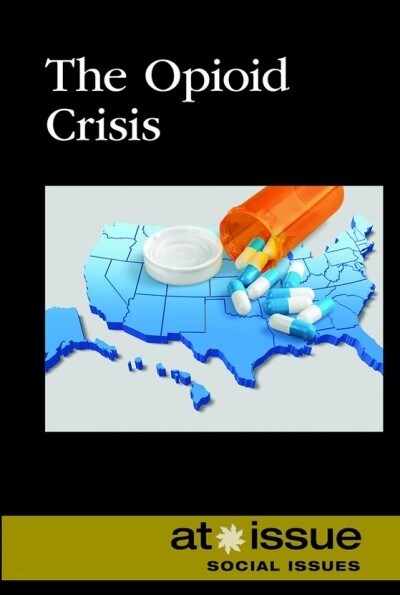 The Opioid Crisis (Library Binding)