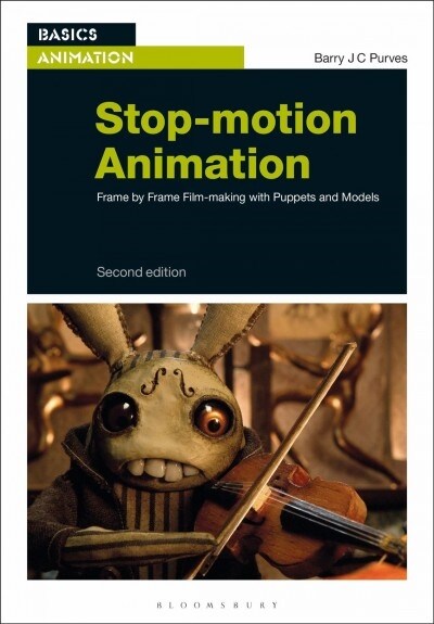 Stop-Motion Animation: Frame by Frame Film-Making with Puppets and Models (Paperback)