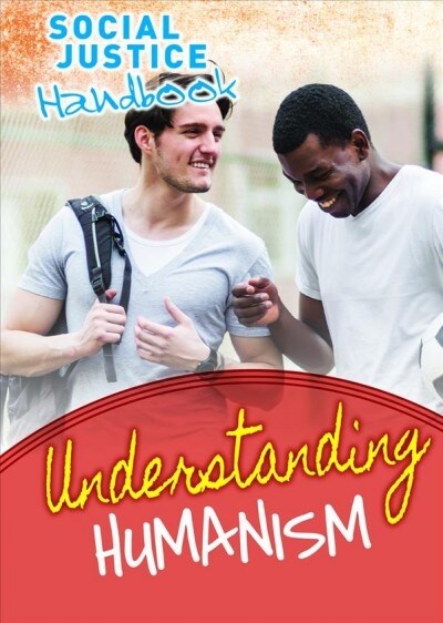 Understanding Humanism (Library Binding)