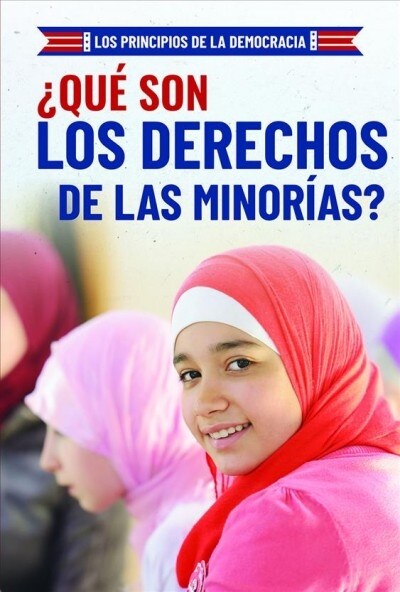 ¿Que Son Los Derechos de Las Minorias? (What Are Minority Rights?) (Paperback)