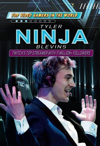 Tyler Ninja Blevins: Twitchs Top Streamer with 11 Million+ Followers (Paperback)