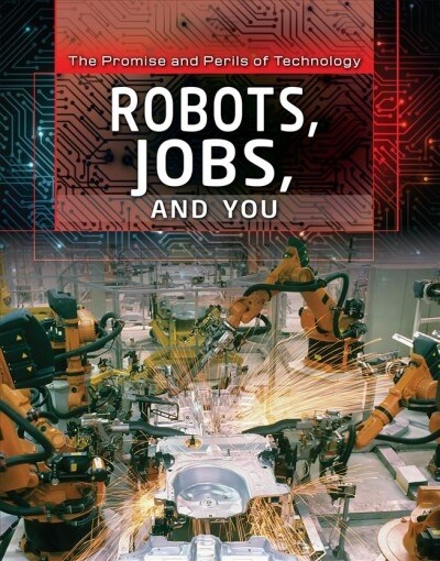 Robots, Jobs, and You (Library Binding)