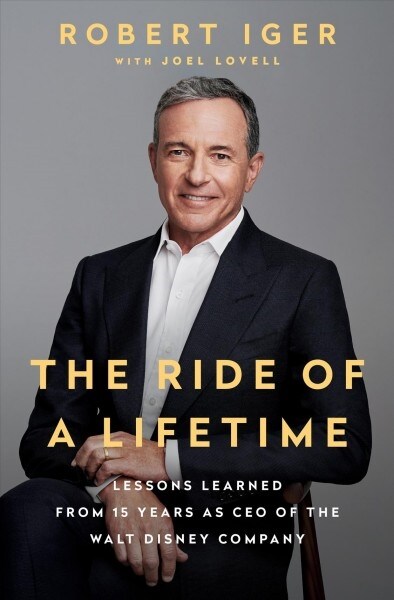 [중고] The Ride of a Lifetime: Lessons Learned from 15 Years as CEO of the Walt Disney Company (Hardcover)