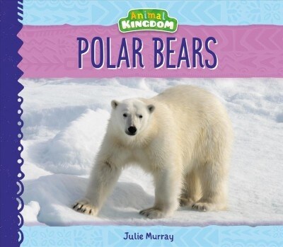 Polar Bears (Library Binding)