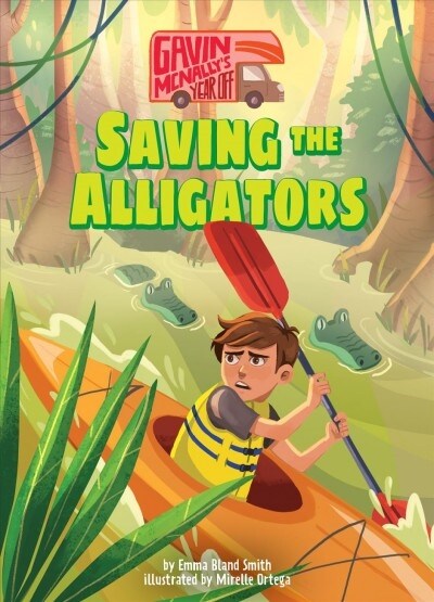 Book 3: Saving the Alligators (Library Binding)