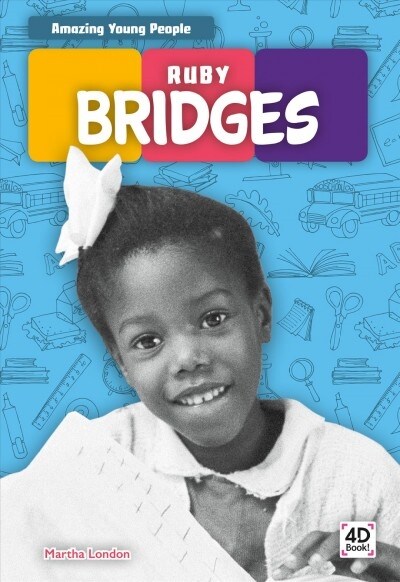 Ruby Bridges (Library Binding)