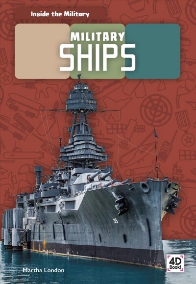 Military Ships (Library Binding)