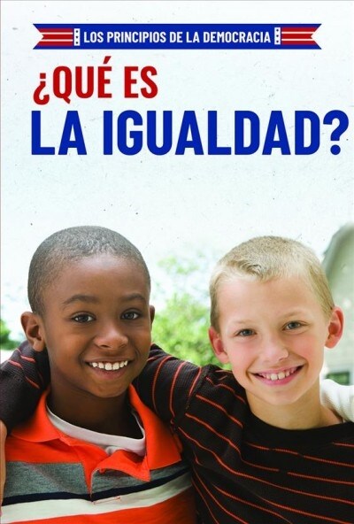 풯u?Es La Igualdad? (What Is Equality?) (Library Binding)