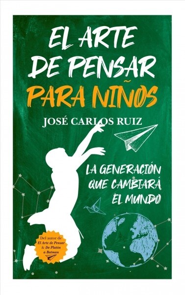 Arte de Pensar Para Ninos, El (Paperback)