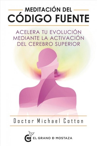 Meditacion del Codigo Fuente (Paperback)