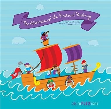 The Adventures of the Pirates of Pondering (Hardcover)