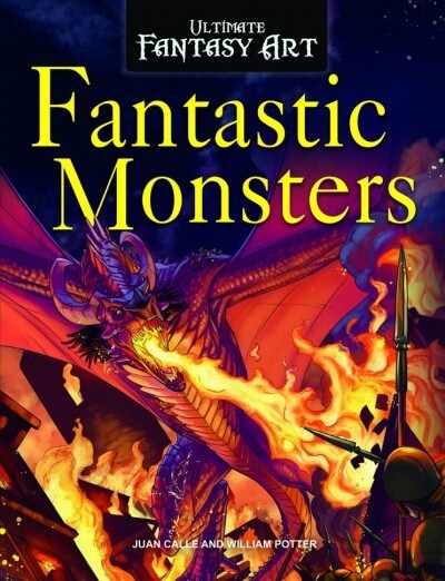 Fantastic Monsters (Library Binding)