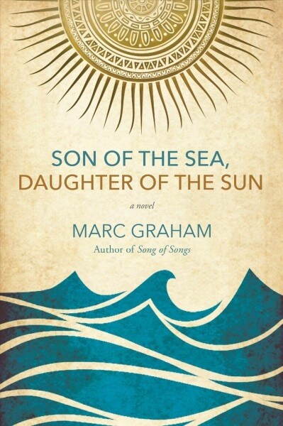 Son of the Sea, Daughter of the Sun (Paperback)