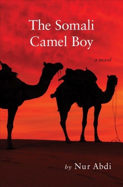 The Somali Camel Boy (Paperback)