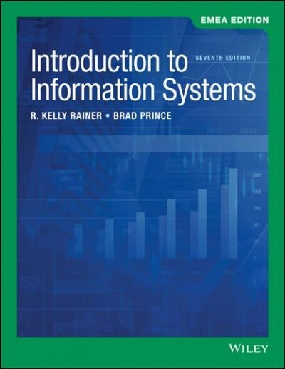 Introduction to Information Systems (Paperback, 7th EMEA Edition)