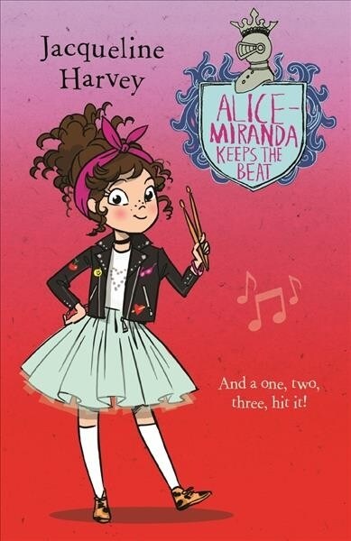Alice-Miranda Keeps the Beat: Volume 18 (Paperback)