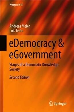 Edemocracy & Egovernment: Stages of a Democratic Knowledge Society (Hardcover, 2, 2019)
