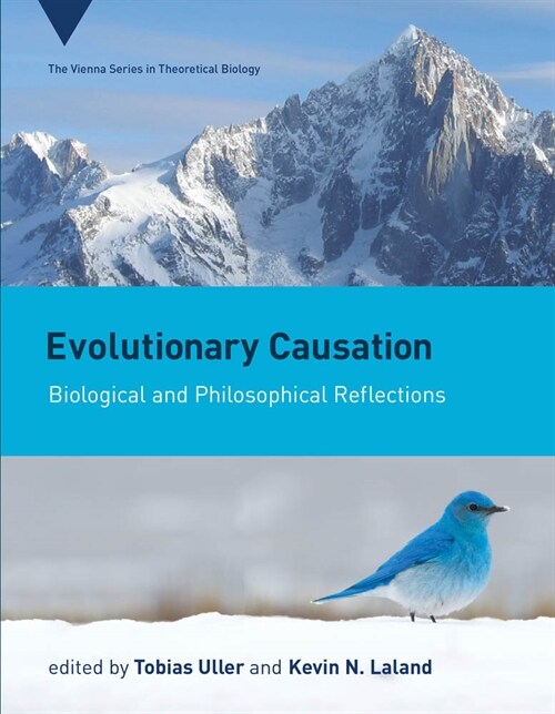 Evolutionary Causation: Biological and Philosophical Reflections (Hardcover)